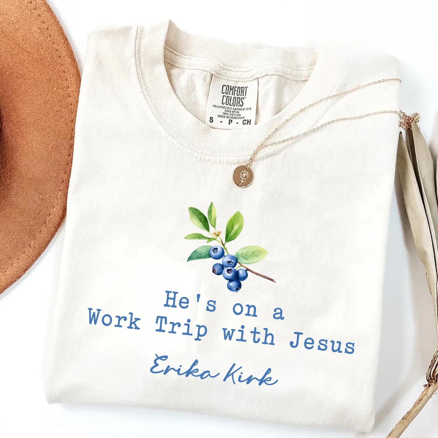 He's on a Work Trip with Jesus Christian Comfort Shirt, Faith Based Inspired By Erika Kirk, Make America Great Comfort Shirt